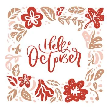 Hello October hand lettering vector on wreath with autumn leaves and flowers Stock Illustration