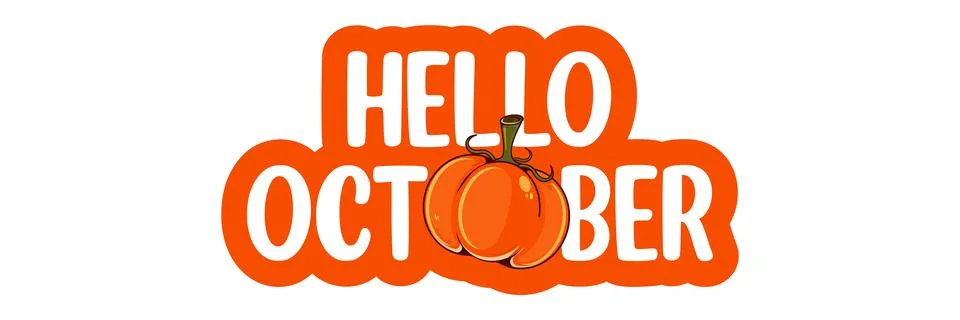 Hello October text with pumpkin isolated on transparent background. Hello Stock Illustration