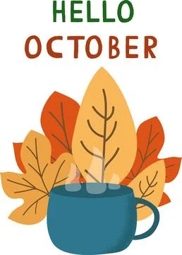 Hello october vector with leaves and cup of tea Stock Illustration
