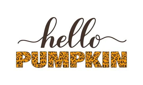Hello pumpkin calligraphy lettering with leopard print. Vector template for t 스톡 일러스트