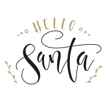 Hello Santa, lettering with elements isolated on white background. Stock Illustration