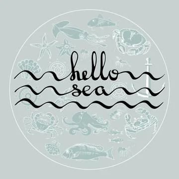 Hello sea. Vector card with handwritten text, sea creatures. Illustrazione stock