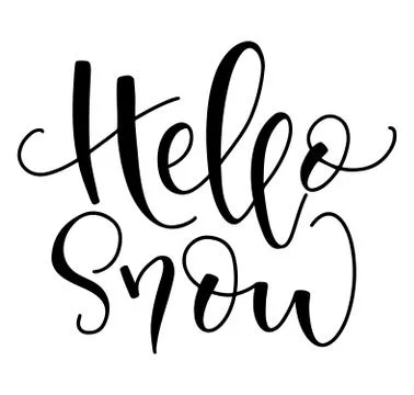 Hello snow, black text isolated on white background. Illustrazione stock
