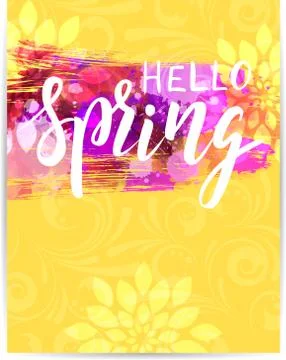 Hello spring abstract poster background. Handwritten modern calligraphy messa Stock Illustration