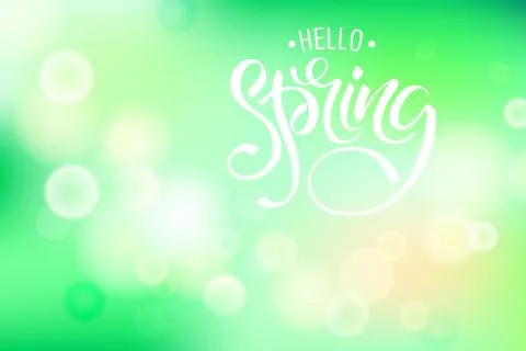 Hello Spring. Background with bokeh and handwritten lettering Stock Illustration