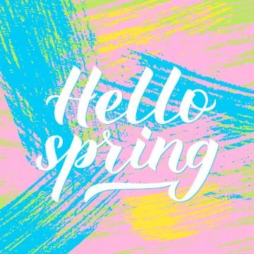Hello spring calligraphy lettering. Bright colorful brush strokes. Inspiratio Stock Illustration