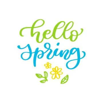 Hello Spring. Handwritten vector lettering quote. Modern brush l Stock Illustration