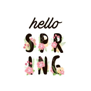 Hello Spring Letter Decorating with flowers. Vector Illustration Stock Illustration