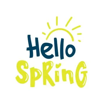 Hello spring lettering. Calligraphy postcard or poster graphic design letteri Stock Illustration
