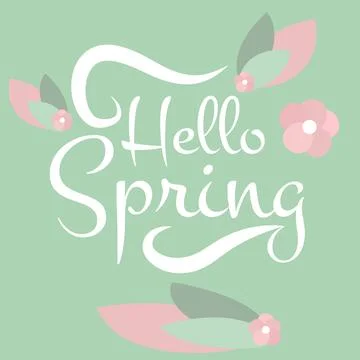 Hello spring lettering card phrase swirl font spring seasonal poster print fl Stock Illustration