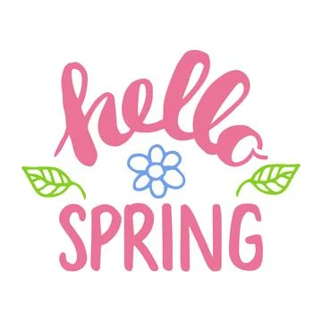 Hello Spring quote hand drawn calligraphy Stock Illustration