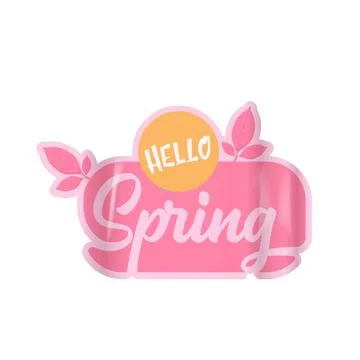 Hello spring round vector pink plastic sticker isolated on transparent white Stock Illustration