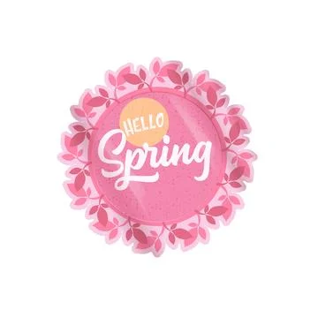 Hello spring round vector pink plastic sticker isolated on transparent white Stock Illustration