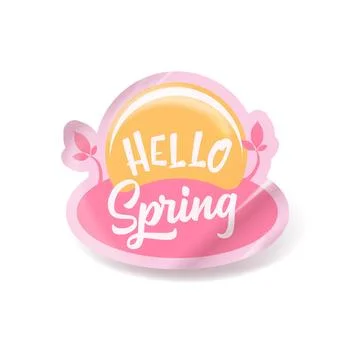 Hello spring round vector pink plastic sticker isolated on transparent white Stock Illustration