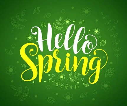 Hello spring text typography vector banner design in green background Stock Illustration
