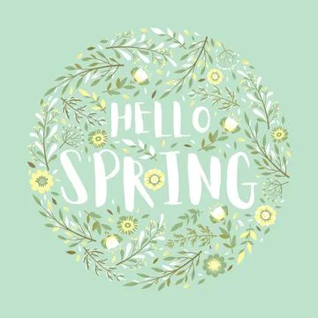 Hello spring vector illustration with round frame from hand drawn flowers, le Stock Illustration