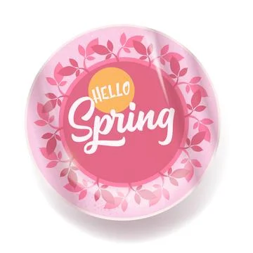 Hello spring vector pink plastic sticker isolated on transparent white Stock Illustration
