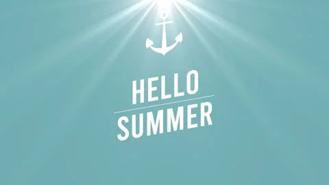 Hello Summer with anchor and sun rays Stock Footage 197492700