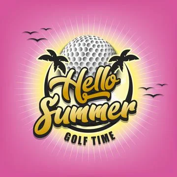 Hello summer. Golf time Stock Illustration