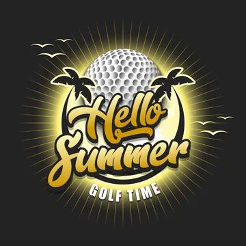 Hello summer. Golf time Stock Illustration
