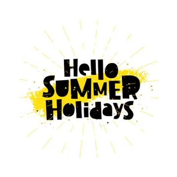 Hello Summer holidays. Concept Stock Illustration
