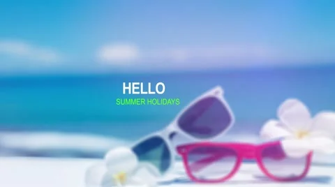 Hello summer holidays. Summer Beach glasses Stock Footage 62680969
