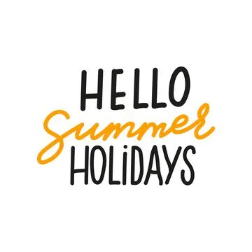 Hello Summer holidays vector handwritten lettering quote. Orange yellow and Stock Illustration