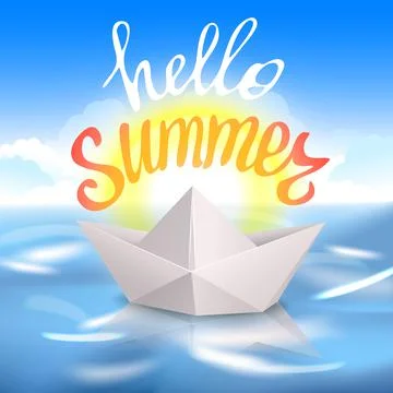 Hello Summer Lettering and Realistic Paper Ship on water. Origami paper boat Stock Illustration