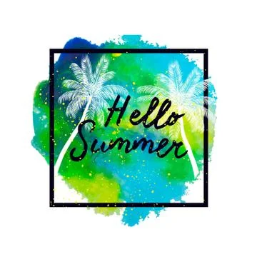 Hello Summer. Palm trees on bright colorful watercolor background. Stock Illustration