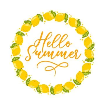 Hello Summer Vector illustration of a round frame featuring juicy yellow le.. Stock Illustration