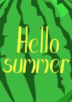 Hello summer. Watermelon background. Vector greeting card, poster, invitation Stock Illustration