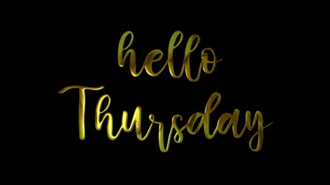 Hello Thursday Gold Handwriting Text Animation. Stock Footage 290823656