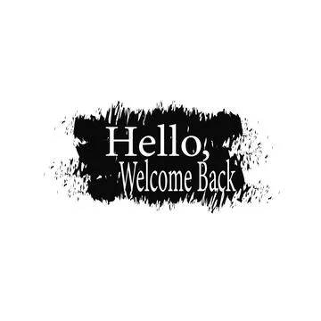 Hello welcome  back vector design Stock Illustration