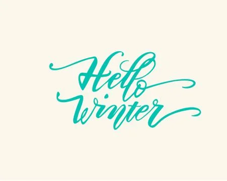Hello winter. Hand drawn calligraphy and brush pen lettering. design for holiday Stock Illustration