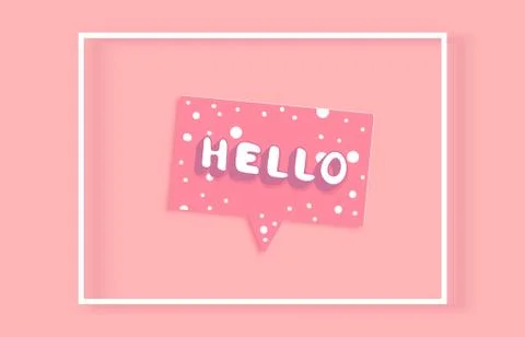 Hello word. Lettering with speech bubble and frame. Hello quote for banner, p Illustrazione stock
