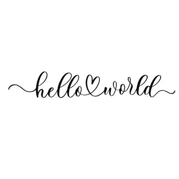 Hello world - hand drawn calligraphy and lettering inscription. Stock Illustration