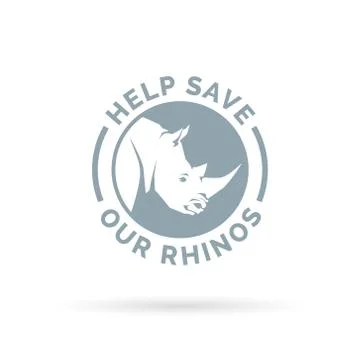 Help save our Rhinos from illegal hunting icon sign Stock Illustration