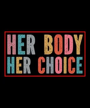 Her body her choice Stock Illustration