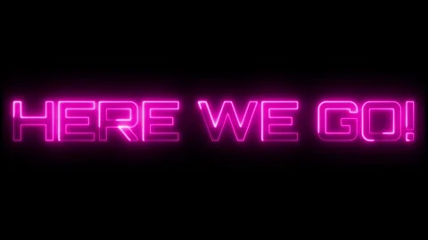 Here We Go Animation Neon Text Stock Footage 309382314