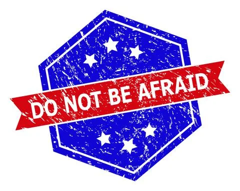 Hexagon Bicolor DO NOT BE AFRAID Rubber Stamp with Rubber Texture Illustrazione stock