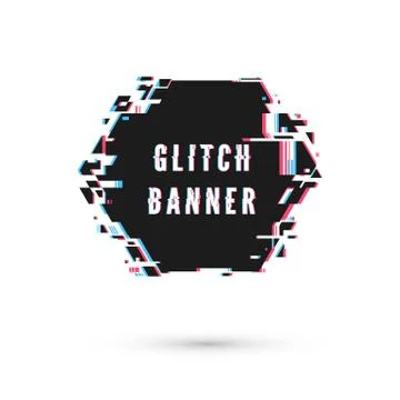 Hexagonal banner form in distorted glitch style. Vector illustration isolated Stock Illustration