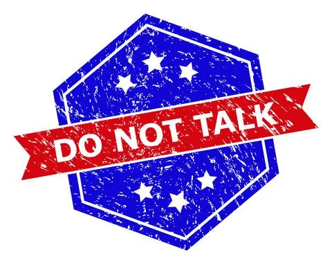 Hexagonal Bicolor DO NOT TALK Rubber Stamp with Rubber Texture Stock Illustration