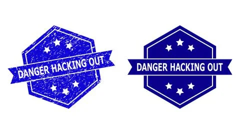 Hexagonal DANGER HACKING OUT Seal with Unclean Style and Clean Variant Illustrazione stock