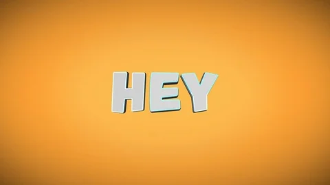 Hey - Animated Text Stock Footage 83321429