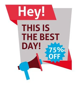 Hey! This is the Best Day label Stock Illustration