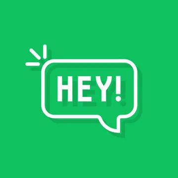 Hey bubble on green background Stock Illustration