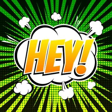 Hey comic book bubble text retro style Illustrazione stock