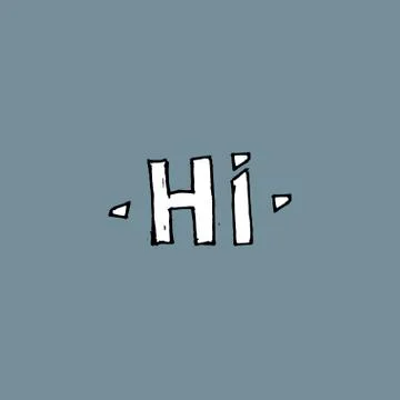 Hi message lettering Stock Illustration