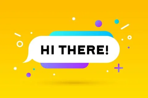 Hi There. Banner, speech bubble, poster and sticker concept Stock Illustration
