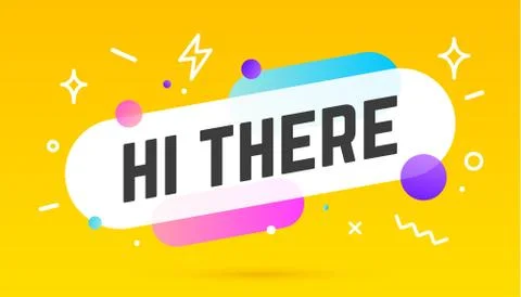 Hi There. Banner, speech bubble, poster and sticker concept Stock Illustration